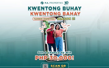 P.A. Properties launches Kwentong Bahay, Kwentong Buhay Vlogging Competition Season 2: Lights, Camera, DREAM HOME!
